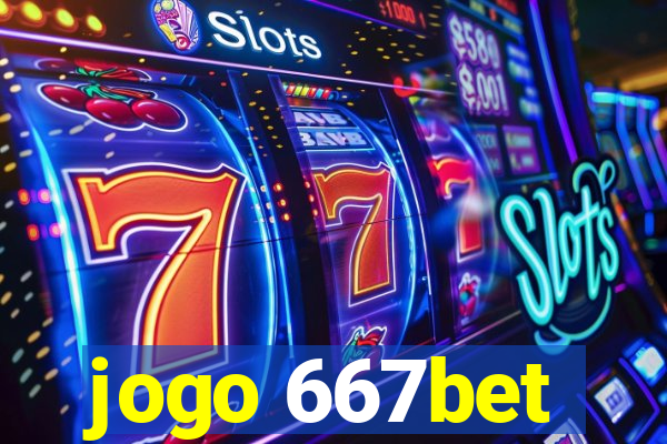 jogo 667bet